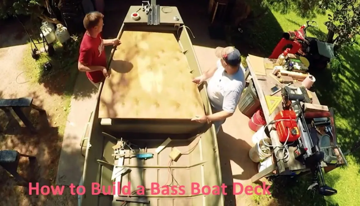 How to Build a Bass Boat Deck
