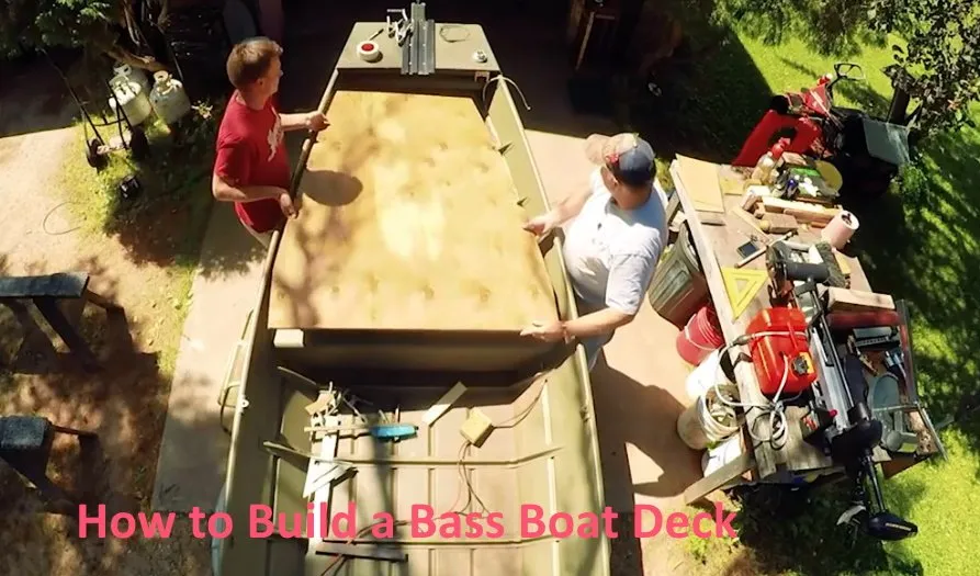 How to Build a Bass Boat Deck